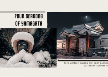 Season of Yamagata travel guide