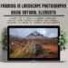 framing in landscape photography, natural elements, landscape photos, tips, ideas